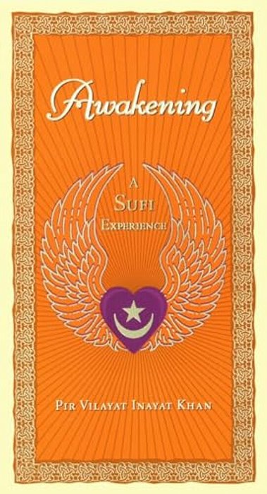 Awakening: A Sufi Experience-..