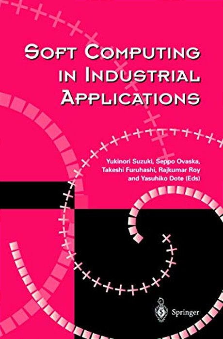 Soft Computing In Industrial Applications-..