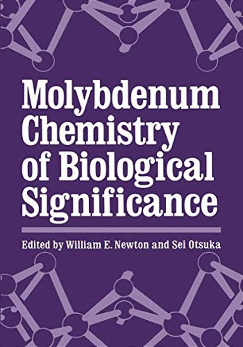 Molybdenum Chemistry Of Biological Significance-..