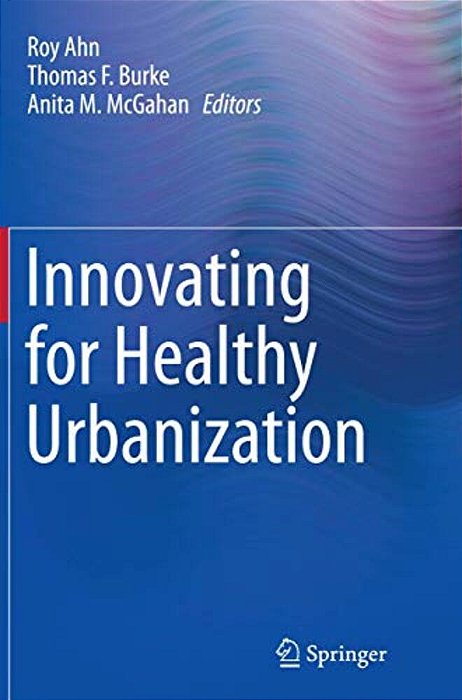 Innovating For Healthy Urbanization-..