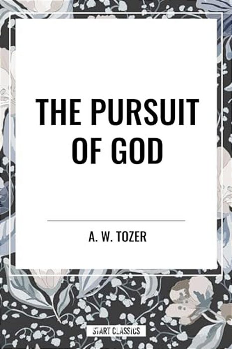 Pursuit Of God-..