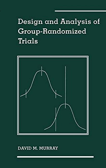 Design And Analysis Of Group-Randomized Trials-..