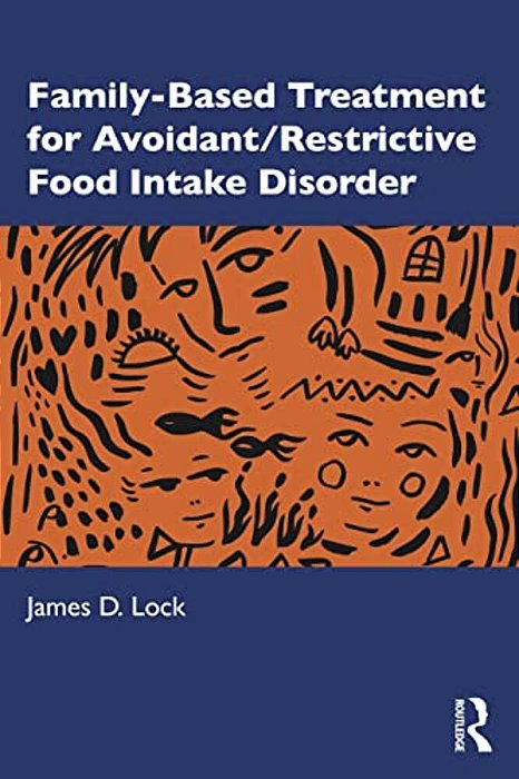 Family-Based Treatment For Avoidant/Restrictive Food Intake Disorder-..