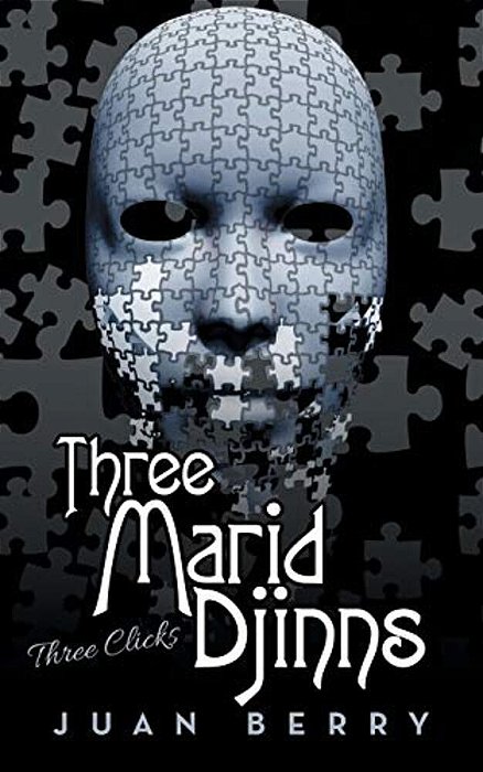 Three Marid Djinns: Three Clicks-..