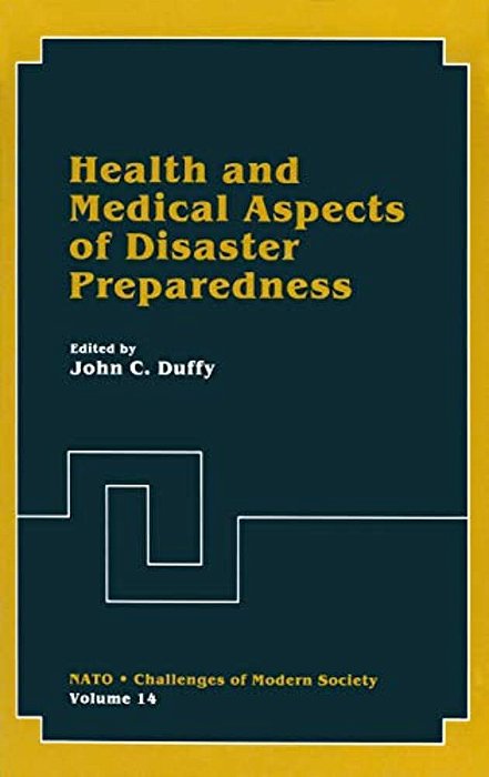 Health And Medical Aspects Of Disaster Preparedness-..