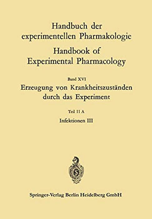 Erzeugung Von Krankheitszuständen Durch Das Experiment: Teil 11A Infektionen III-..