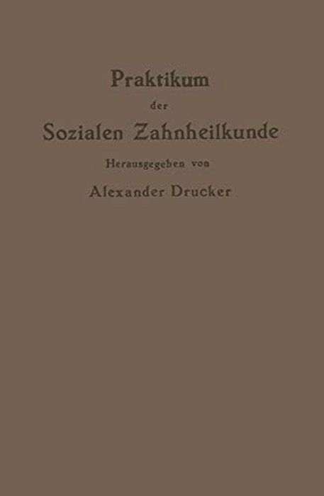 Praktikum Der Sozialen Zahnheilkunde-..