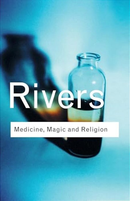 Medicine, Magic And Religion-..