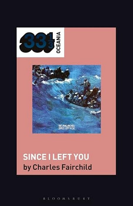 The Avalanches' Since I Left You-..