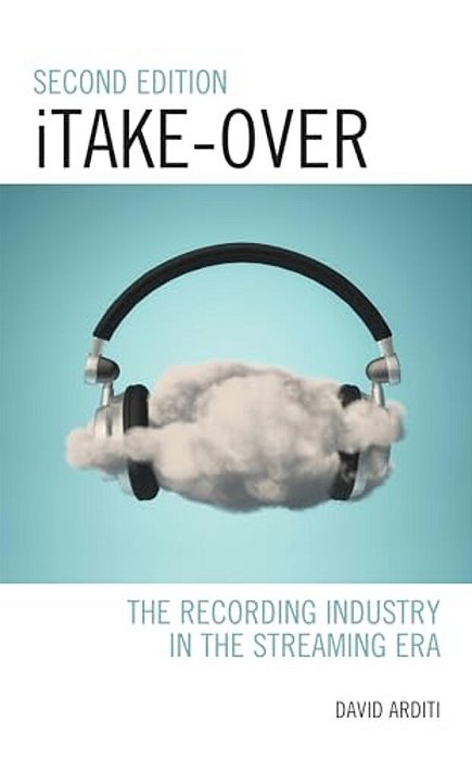 Itake-Over: The Recording Industry In The Streaming Era-..