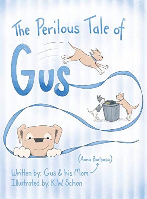 The Perilous Tale Of Gus-..