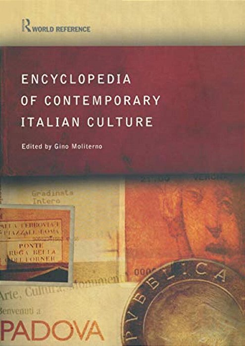 Encyclopedia Of Contemporary Italian Culture-..