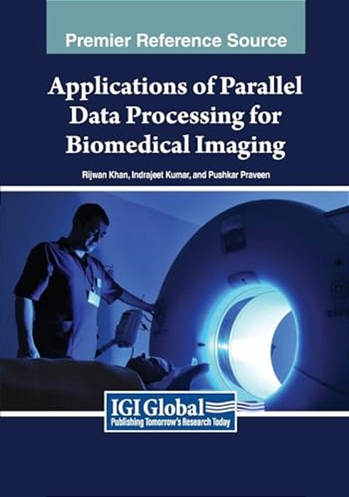 Applications Of Parallel Data Processing For Biomedical Imaging-..