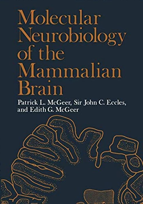 Molecular Neurobiology Of The Mammalian Brain-..