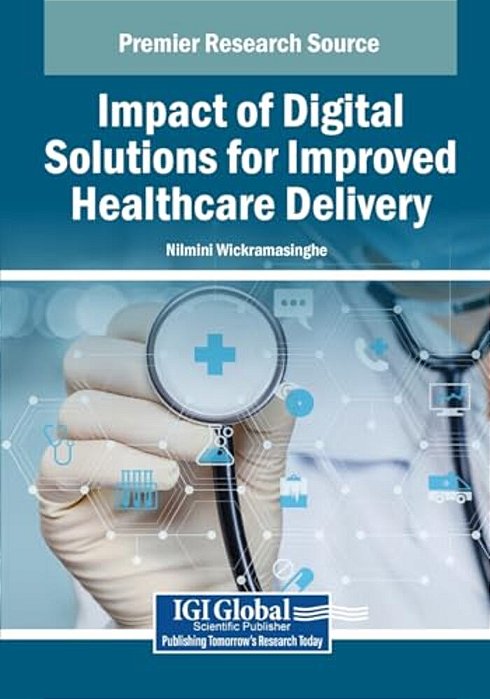 Impact Of Digital Solutions For Improved Healthcare Delivery-..