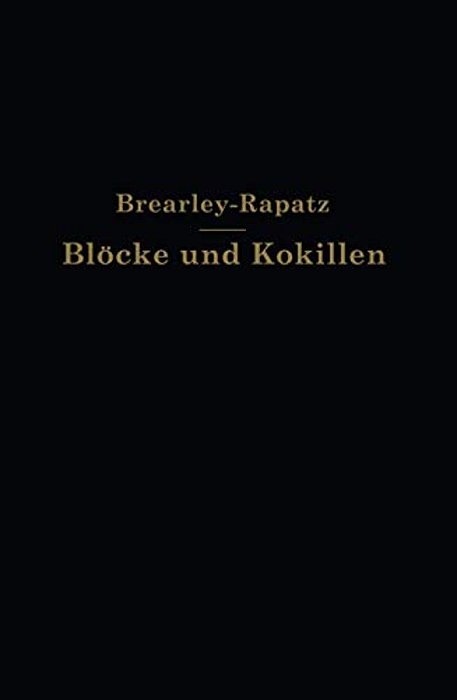 Blöcke Und Kokillen-..