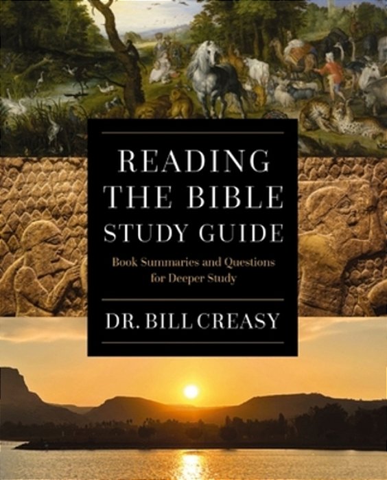 Reading The Bible Study Guide: Book Summaries And Questions For Deeper Study-..