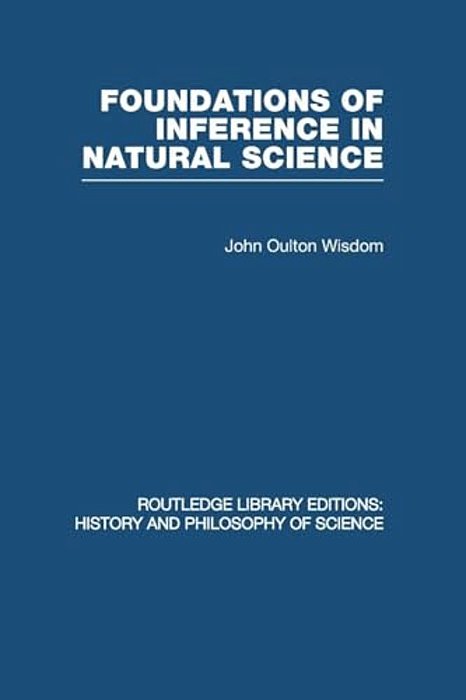 Foundations Of Inference In Natural Science-..