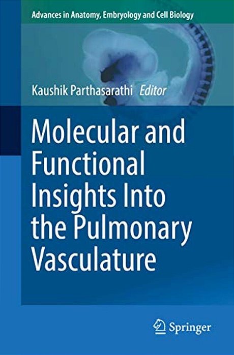 Molecular And Functional Insights Into The Pulmonary Vasculature-..