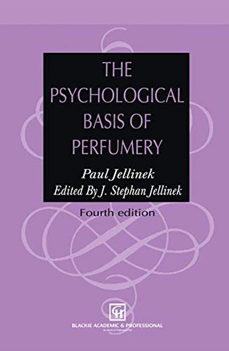 The Psychological Basis Of Perfumery-..