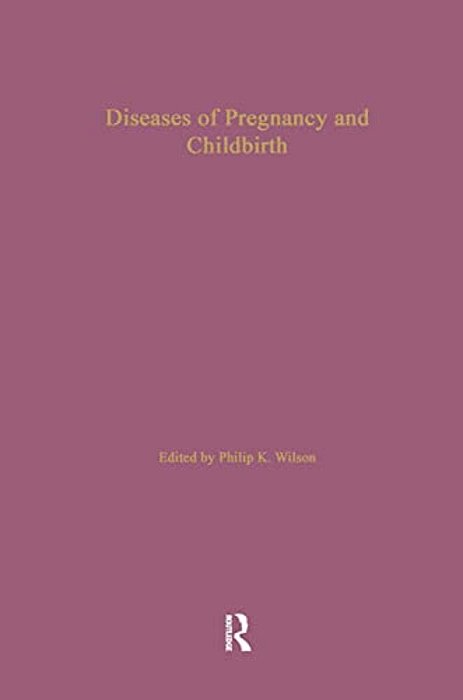 Diseases Of Pregnancy And Childbirth-..