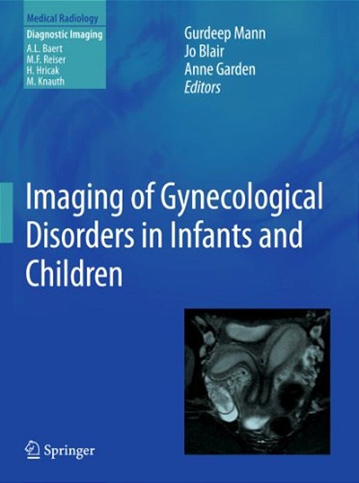 Imaging Of Gynecological Disorders In Infants And Children-..