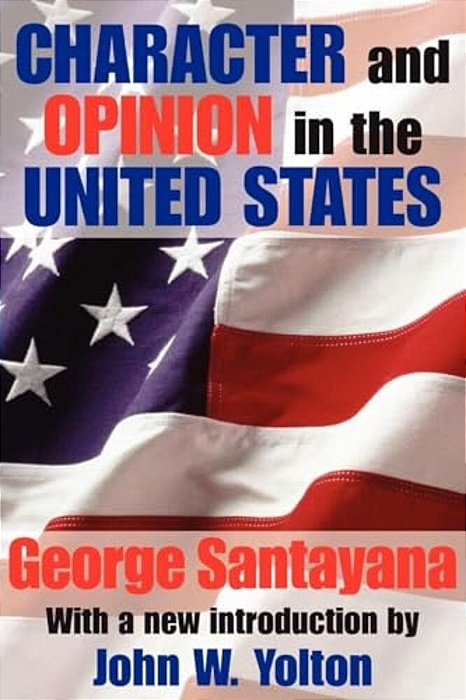 Character And Opinion In The United States-..