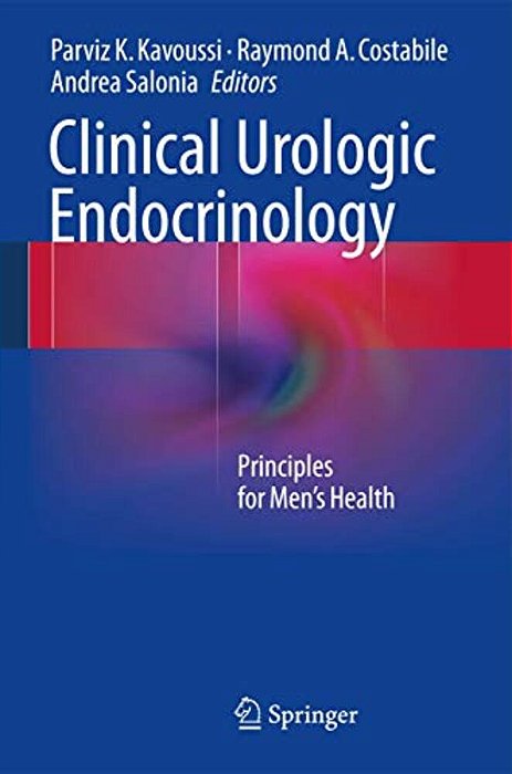 Clinical Urologic Endocrinology: Principles For Men's Health-..