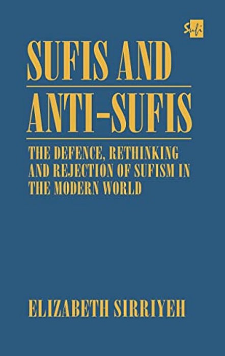 Sufis And Anti-Sufis: The Defence,-..