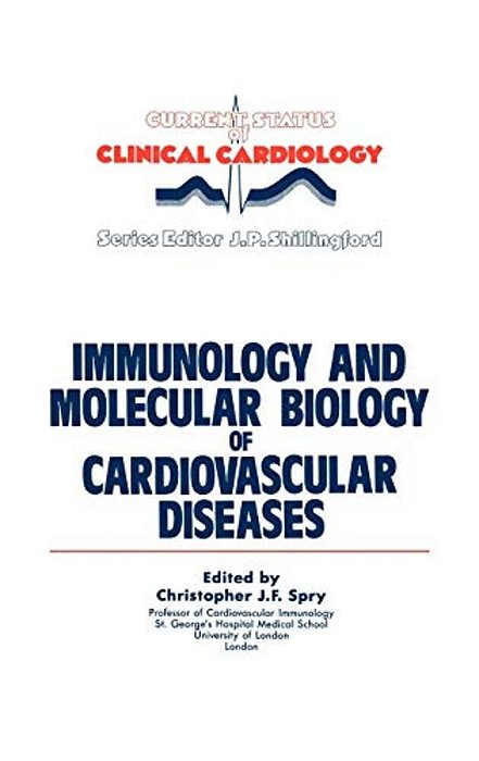 Immunology And Molecular Biology Of Cardiovascular Diseases-..