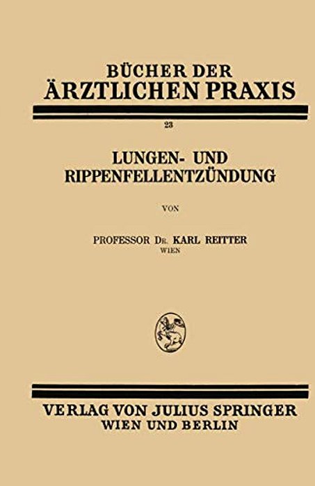 Lungen- Und Rippenfellentzündung: Band 23-..