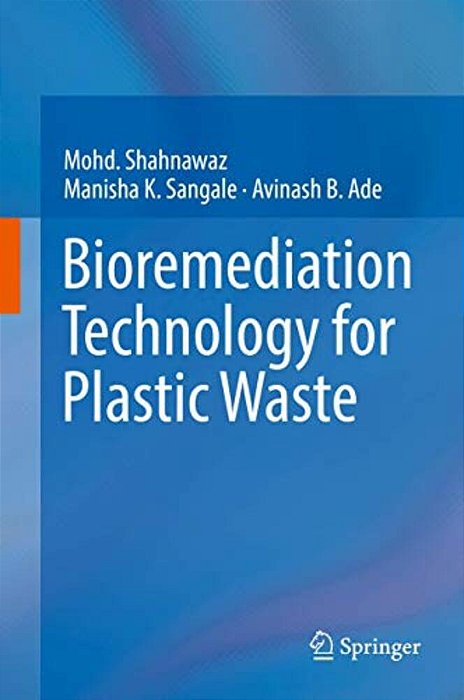 Bioremediation Technology For Plastic Waste-..