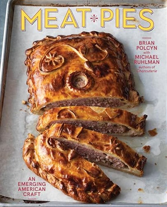 Meat Pies: An Emerging American Craft-..