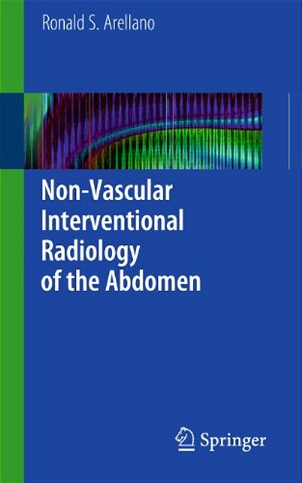 Non-Vascular Interventional Radiology Of The Abdomen-..
