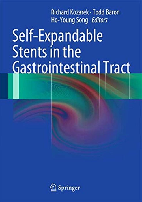 Self-Expandable Stents In The Gastrointestinal Tract-..
