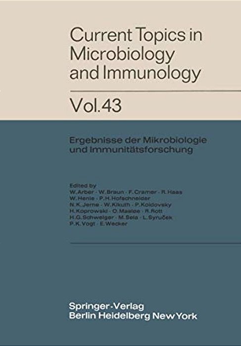 Current Topics In Microbiology And Immunology: Ergebnisse Der Mikrobiologie Und Immunitätsforschung-..