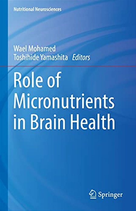 Role Of Micronutrients In Brain Health-..