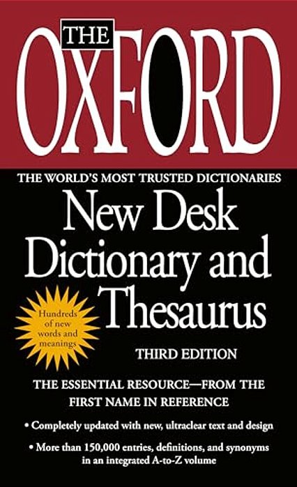The Oxford New Desk Dictionary And Thesaurus-..
