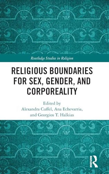 Religious Boundaries For Sex, Gender, And Corporeality-..