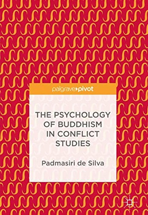 The Psychology Of Buddhism In Conflict Studies-..