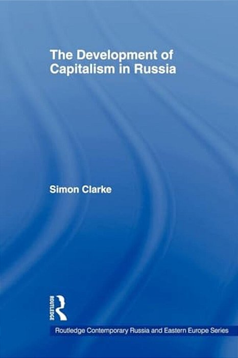 The Development Of Capitalism In Russia-..