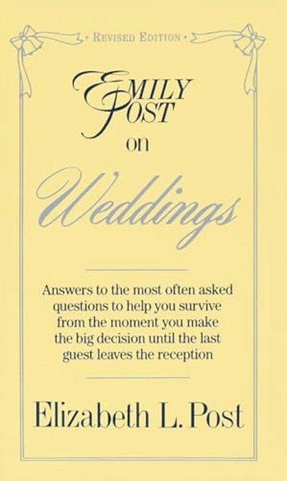 Emily Post On Weddings: Revised Edition-..