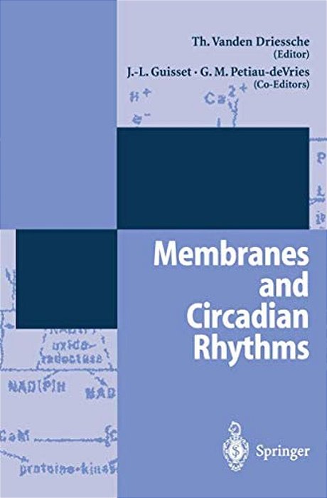 Membranes And Circadian Rythms-..