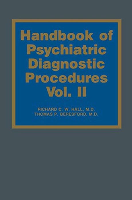 Handbook Of Psychiatric Diagnostic Procedures: Vol. II-..