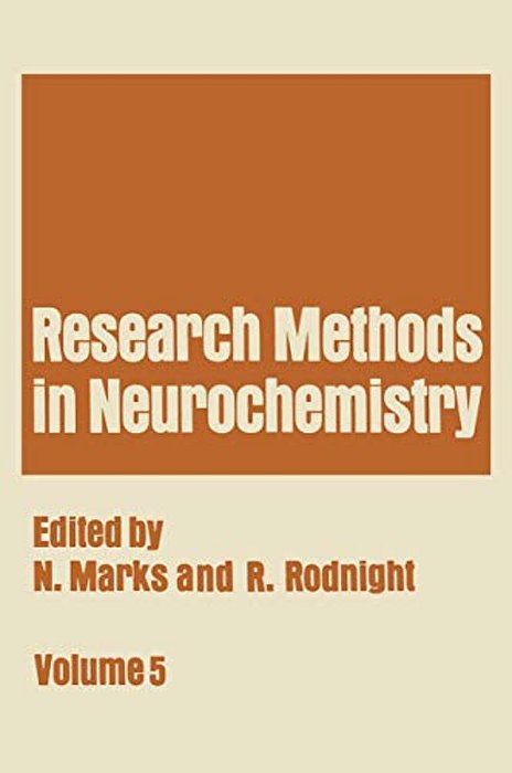 Research Methods In Neurochemistry: Volume 5-..