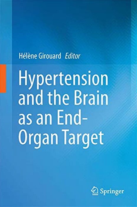 Hypertension And The Brain As An End-Organ Target-..