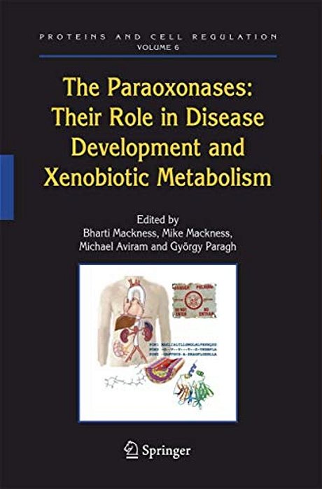 The Paraoxonases: Their Role In Disease Development And Xenobiotic Metabolism-..