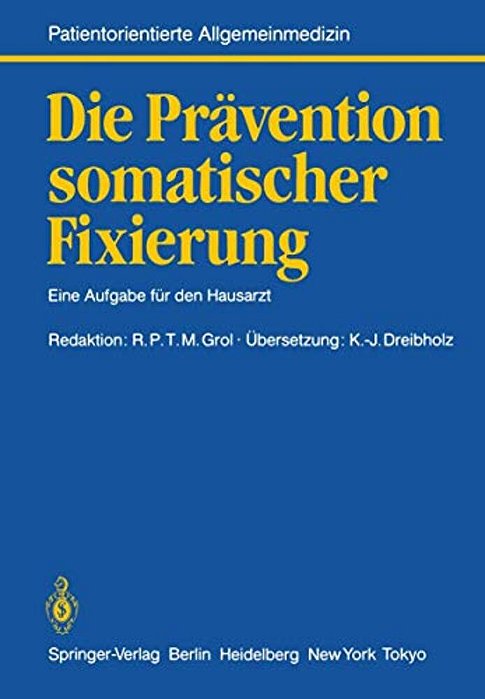 Die Prävention Somatischer Fixierung: Eine Aufgabe Für Den Hausarzt-..