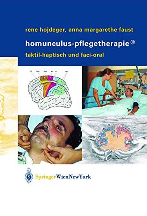 Homunculus-Pflegetherapie(r): Taktil-Haptisch Und Faci-Oral-..