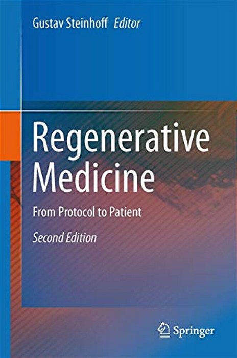 Regenerative Medicine: From Protocol To Patient-..